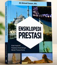 Image of ENSIKLOPEDI PRESTASI: Karena Prestasi adalah Realisasi Mimpi