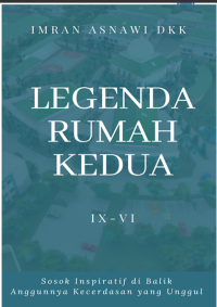 Image of LEGENDA RUMAH KEDUA IX-VI